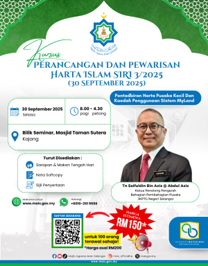 KURSUS PERANCANGAN DAN PEWARISAN HARTA ISLAM SIRI 3/2025